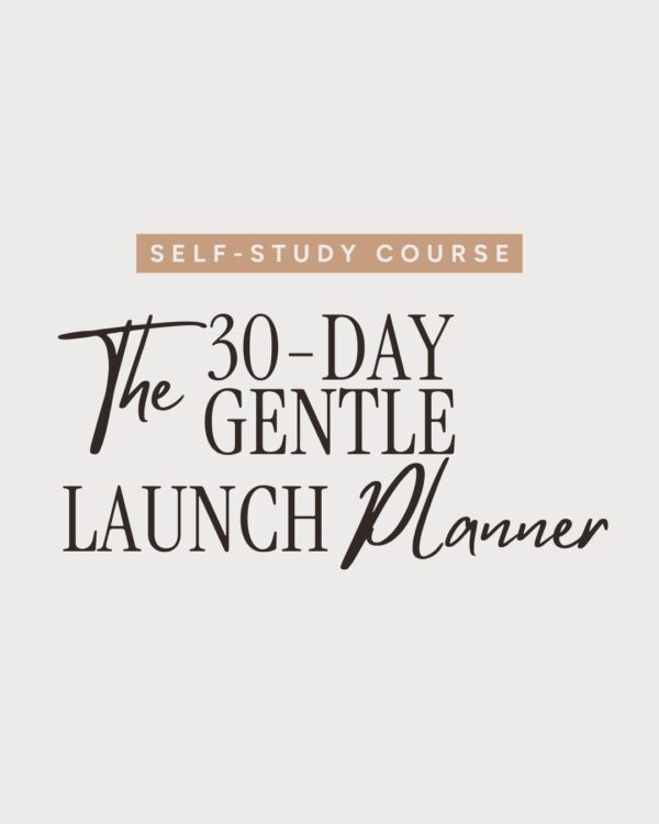 30-Day Gentle Launch Planner Course